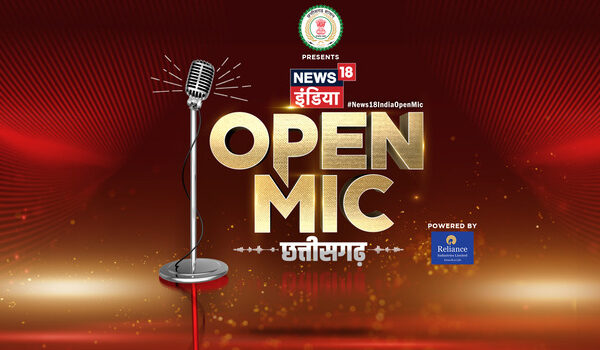 News18 India presents ‘News18 India Open Mic Chhattisgarh’