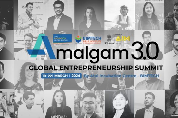 AIC-BIMTECH’s Amalgam 3.0: Global Entrepreneurship Summit Unveils Four-Day Extravaganza of Innovation and Collaboration