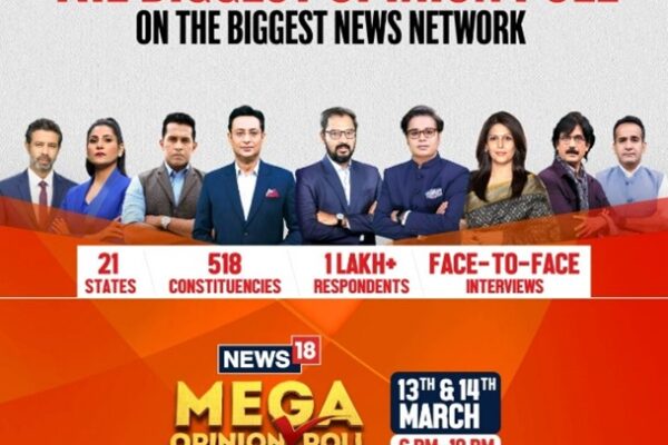 News18’s mega opinion poll results to be unveiled at 6 PM on March 13