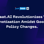 Justbaat.AI Revolutionises Video Monetisation Amidst Google Policy Changes