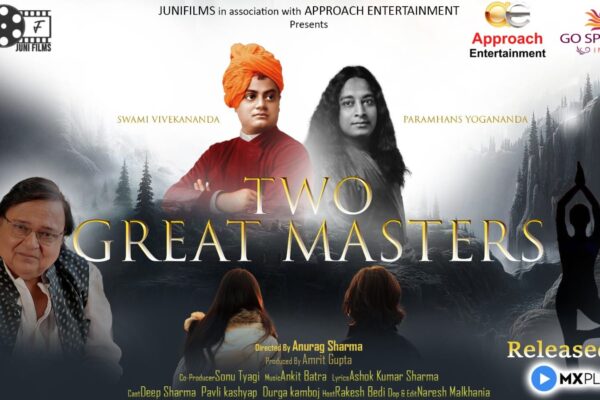 Sonu Tyagi Co-Produces Groundbreaking Spiritual Web Series ‘Two Great Masters’
