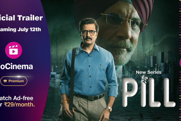 JioCinema Premium unveils the trailer of ‘PILL’, showcases the dark underbelly of the Pharma Industry