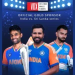 VOX India announces as the Associate Gold Sponsor for the upcoming India vs. Sri Lanka Series 2024