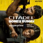 Prime Video Announces November 7 as the Global Premiere Date for Citadel: Honey Bunny Starring Varun Dhawan and Samantha