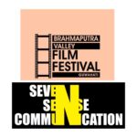 Seven Sense Communication bags the PR and Media Management mandate of 9th edition of Brahmaputra Valley Film Festival.