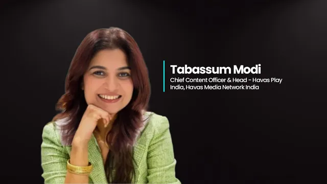 Tabassum Modi joins Havas Media Network India as Chief Content Officer